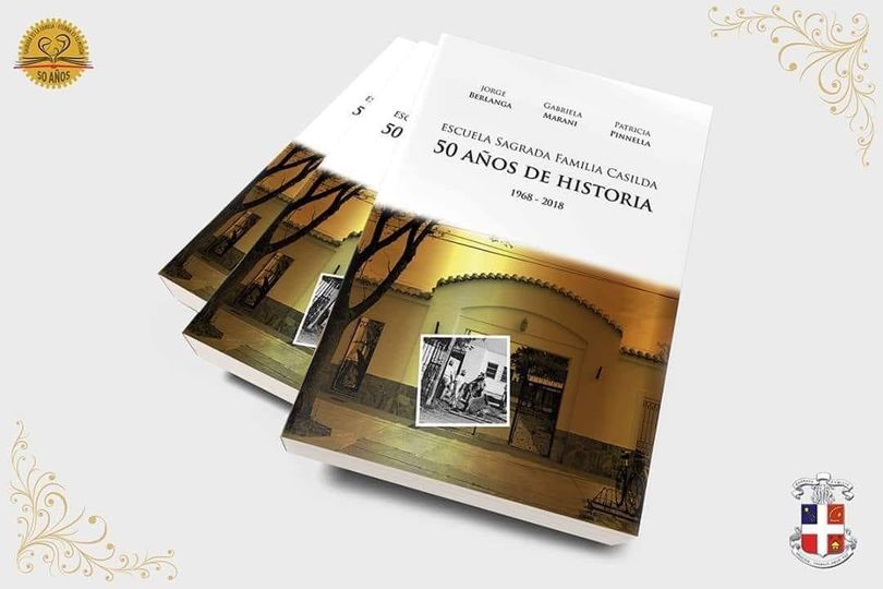 Tapa del libro «Escuela Sagrada Familia – 50 años de Historia»